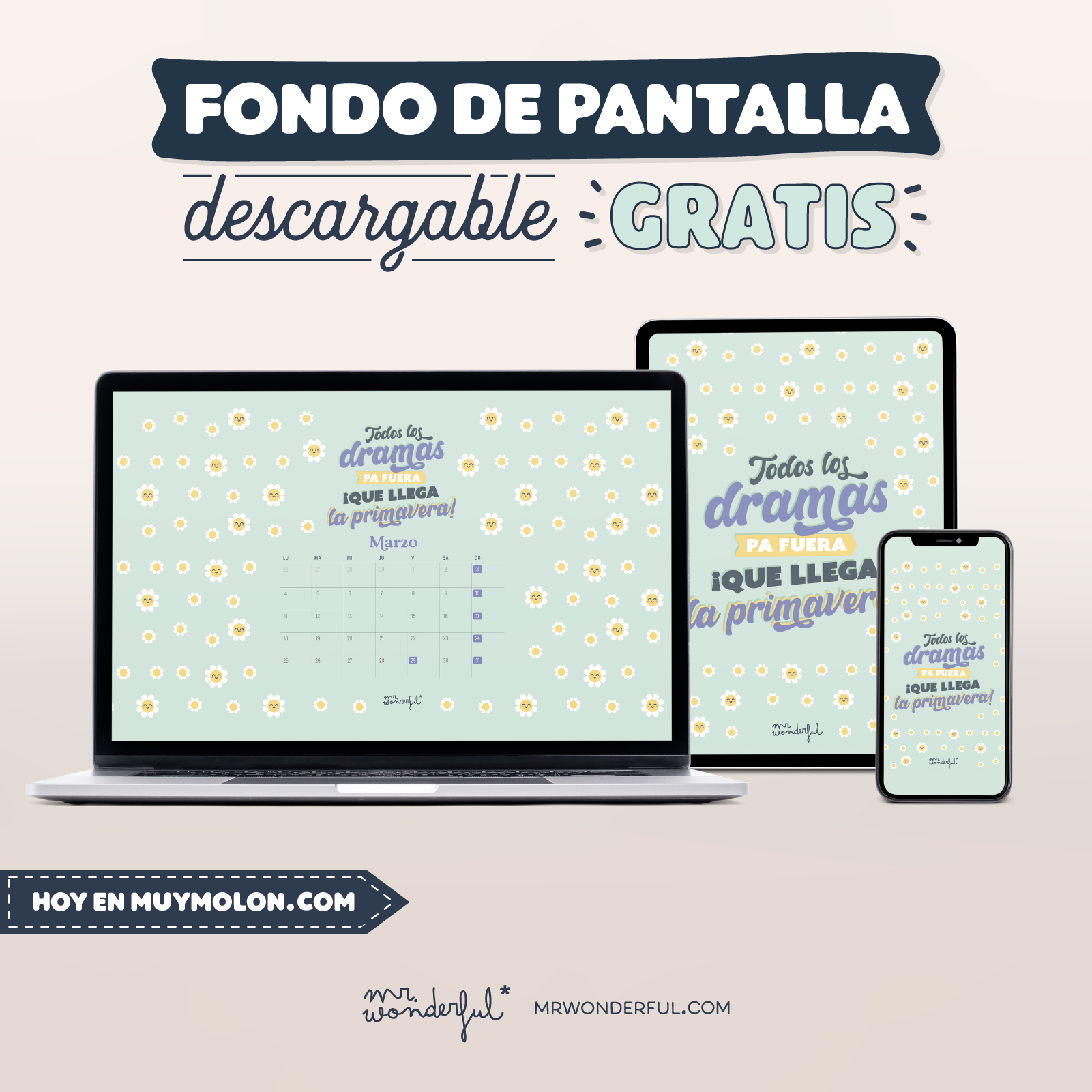 LA FELICIDAD TE ESPERA ESTA PRIMAVERA CON EL DESCARGABLE GRATIS DE MR. WONDERFUL DE MARZO